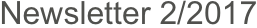 Newsletter 2/2017